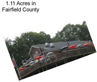 1.11 Acres in Fairfield County