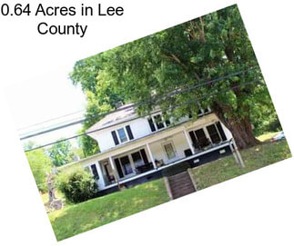 0.64 Acres in Lee County