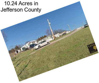 10.24 Acres in Jefferson County