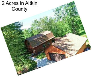 2 Acres in Aitkin County