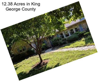 12.38 Acres in King George County