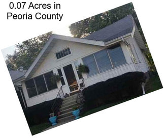 0.07 Acres in Peoria County