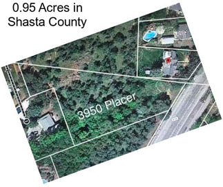 0.95 Acres in Shasta County