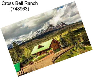 Cross Bell Ranch (748963)