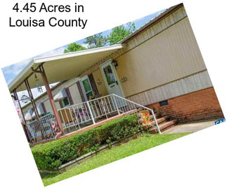 4.45 Acres in Louisa County