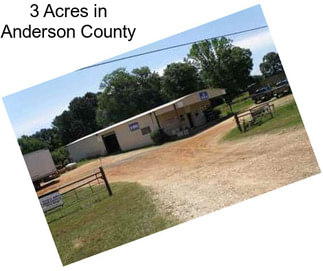 3 Acres in Anderson County