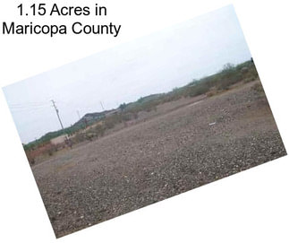 1.15 Acres in Maricopa County
