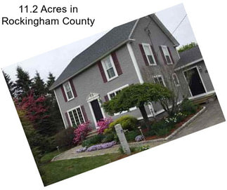 11.2 Acres in Rockingham County