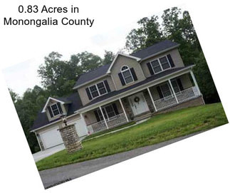 0.83 Acres in Monongalia County