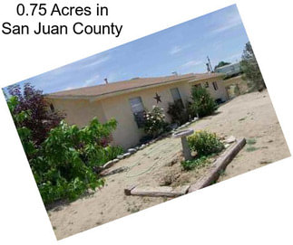 0.75 Acres in San Juan County