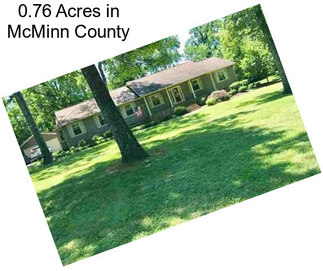 0.76 Acres in McMinn County