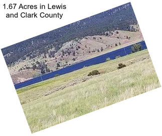1.67 Acres in Lewis and Clark County