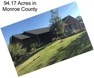 94.17 Acres in Monroe County