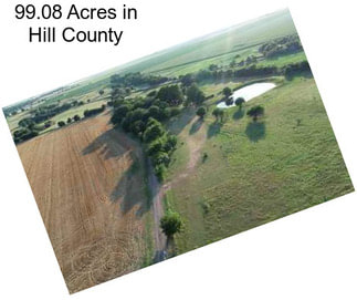 99.08 Acres in Hill County
