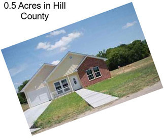 0.5 Acres in Hill County