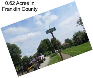 0.62 Acres in Franklin County