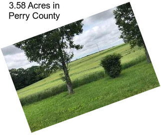 3.58 Acres in Perry County