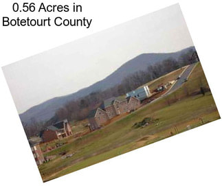 0.56 Acres in Botetourt County