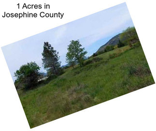 1 Acres in Josephine County