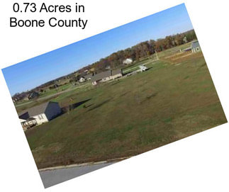 0.73 Acres in Boone County