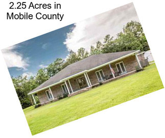 2.25 Acres in Mobile County