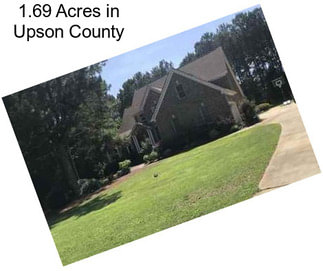 1.69 Acres in Upson County