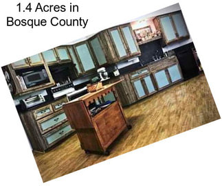 1.4 Acres in Bosque County