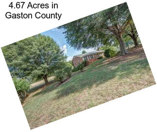 4.67 Acres in Gaston County
