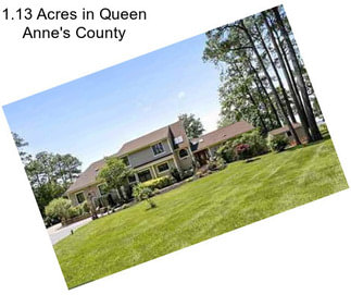 1.13 Acres in Queen Anne\'s County