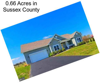 0.66 Acres in Sussex County