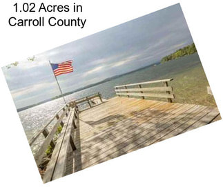 1.02 Acres in Carroll County