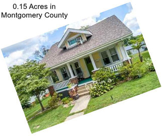 0.15 Acres in Montgomery County