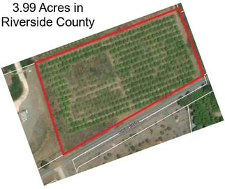 3.99 Acres in Riverside County