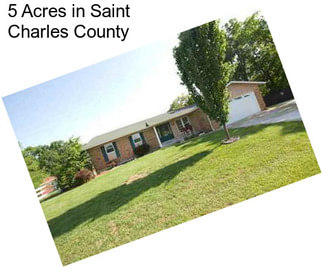 5 Acres in Saint Charles County