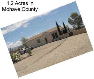 1.2 Acres in Mohave County