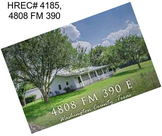 HREC# 4185, 4808 FM 390