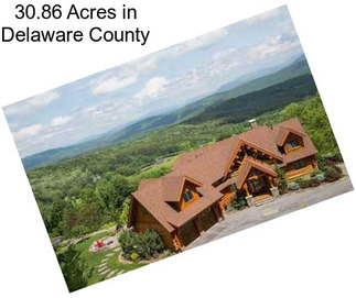 30.86 Acres in Delaware County