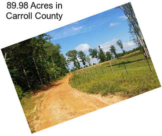 89.98 Acres in Carroll County