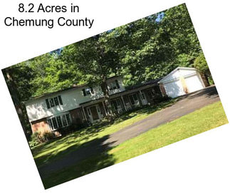 8.2 Acres in Chemung County