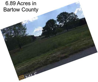 6.89 Acres in Bartow County