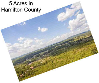 5 Acres in Hamilton County