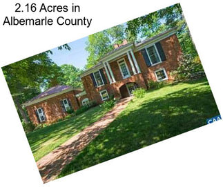2.16 Acres in Albemarle County