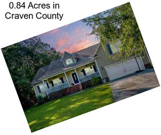 0.84 Acres in Craven County