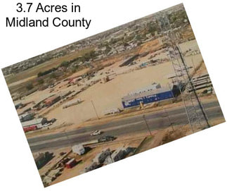 3.7 Acres in Midland County