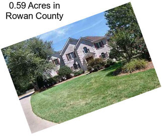 0.59 Acres in Rowan County