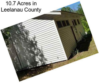 10.7 Acres in Leelanau County