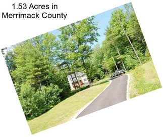 1.53 Acres in Merrimack County