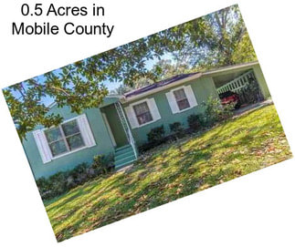 0.5 Acres in Mobile County