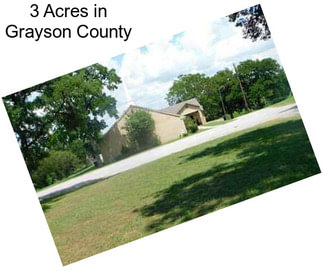 3 Acres in Grayson County