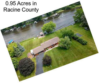 0.95 Acres in Racine County